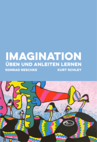 Vorderes Coverbild Imagination üben und anleiten lernen