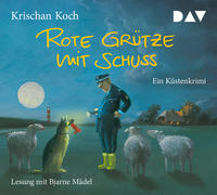 Vorderes Coverbild Rote Grütze mit Schuss. Ein Küstenkrimi