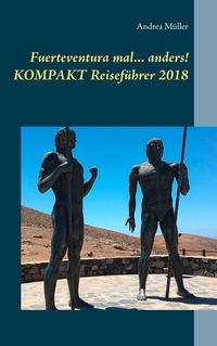 Vorderes Coverbild Fuerteventura mal ... anders! Kompakt Reiseführer 2018