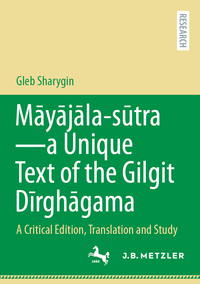 Vorderes Coverbild Mayajala-sutra – a Unique Text of the Gilgit Dirghagama
