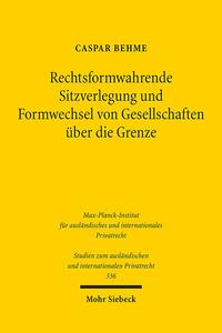 Vorderes Coverbild Rechtsformwahrende Sitzverlegung und Formwechsel von Gesellschaften über die Grenze