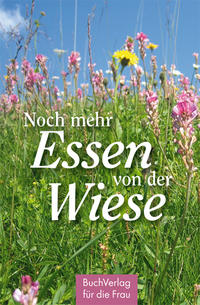 Vorderes Coverbild Noch mehr Essen von der Wiese
