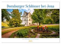 Vorderes Coverbild Dornburger Schlösser bei Jena (Wandkalender 2025 DIN A2 quer), CALVENDO Monatskalender