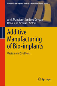Vorderes Coverbild Additive Manufacturing of Bio-implants