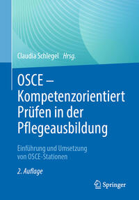 Vorderes Coverbild OSCE – Kompetenzorientiert Prüfen in der Pflegeausbildung