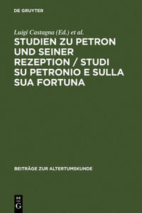 Vorderes Coverbild Studien zu Petron und seiner Rezeption / Studi su Petronio e sulla sua fortuna