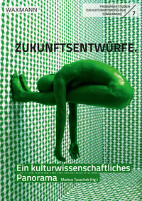 Vorderes Coverbild Zukunftsentwürfe