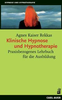 Vorderes Coverbild Klinische Hypnose und Hypnotherapie