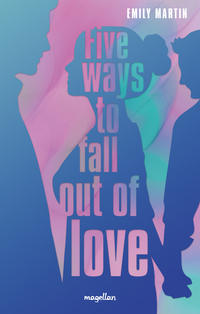 Vorderes Coverbild Five Ways to Fall Out of Love