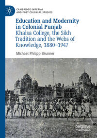 Vorderes Coverbild Education and Modernity in Colonial Punjab