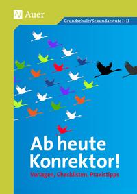 Vorderes Coverbild Ab heute Konrektor