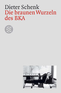 Vorderes Coverbild Die braunen Wurzeln des BKA