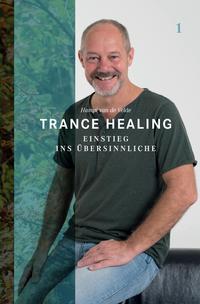 Vorderes Coverbild Trance Healing 1