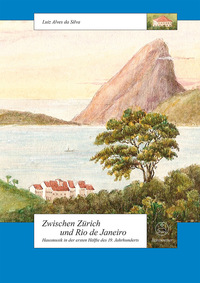 Vorderes Coverbild Zwischen Zürich und Rio de Janeiro