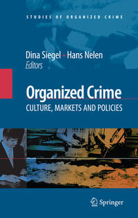 Vorderes Coverbild Organized Crime: Culture, Markets and Policies