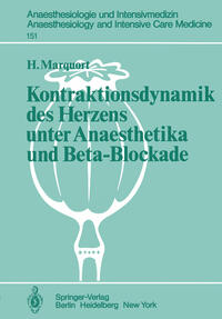 Vorderes Coverbild Kontraktionsdynamik des Herzens unter Anaesthetika und Beta-Blockade