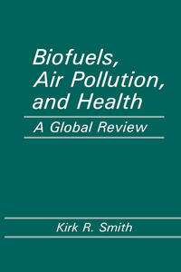 Vorderes Coverbild Biofuels, Air Pollution, and Health