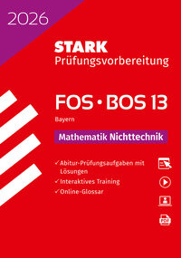 Vorderes Coverbild STARK Mathematik NT 13. Klasse - Abitur FOS/BOS 2026 Bayern - Prüfungsvorbereitung