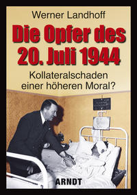 Vorderes Coverbild Die Opfer des 20. Juli 1944