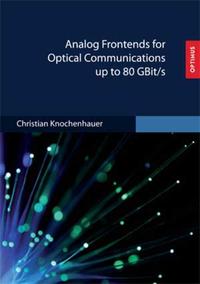 Vorderes Coverbild Analog Frontends for Optical Communications up to 80 GBit/s
