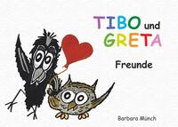 Vorderes Coverbild TIBO und GRETA - Freunde