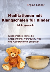 Vorderes Coverbild Meditationen mit Klangschalen für Kinder
