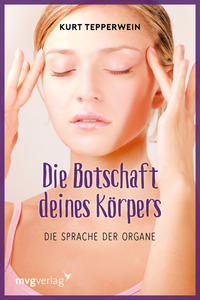 Vorderes Coverbild Die Botschaft Deines Körpers