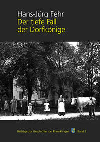 Vorderes Coverbild Der tiefe Fall der Dorfkönige