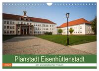 Vorderes Coverbild Planstadt Eisenhüttenstadt - ein sozialistischer Traum (Wandkalender 2026 DIN A4 quer), CALVENDO Monatskalender