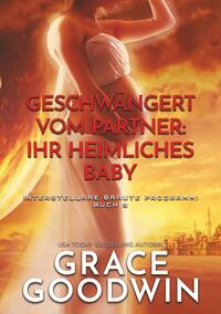Vorderes Coverbild Geschwängert vom Partner: Ihr heimliches Baby