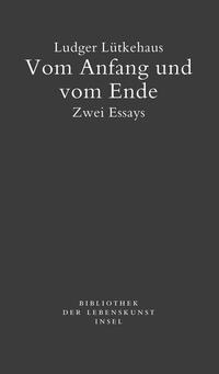 Vorderes Coverbild Vom Anfang und vom Ende