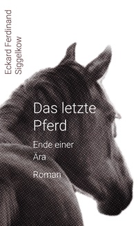 Vorderes Coverbild Das letzte Pferd