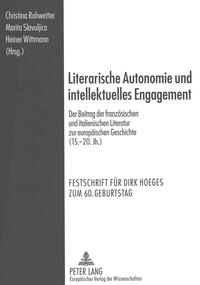 Vorderes Coverbild Literarische Autonomie und intellektuelles Engagement