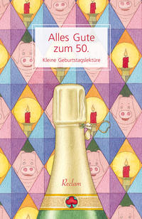 Vorderes Coverbild Alles Gute zum 50.. Kleine Geburtstagslektüre