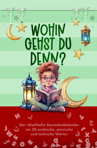 Vorderes Coverbild Wohin gehst du denn?