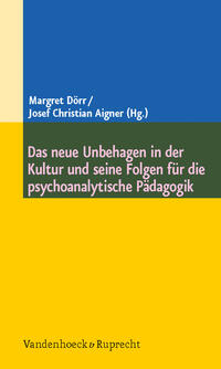 Vorderes Coverbild Das neue Unbehagen in der Kultur und seine Folgen für die psychoanalytische Pädagogik