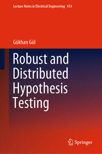 Vorderes Coverbild Robust and Distributed Hypothesis Testing