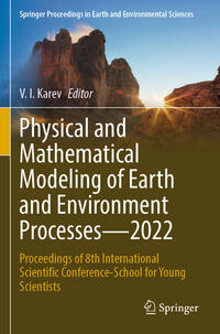 Vorderes Coverbild Physical and Mathematical Modeling of Earth and Environment Processes—2022