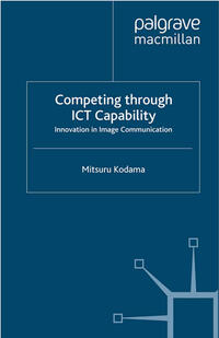Vorderes Coverbild Competing through ICT Capability