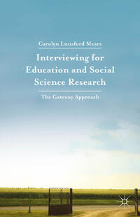 Vorderes Coverbild Interviewing for Education and Social Science Research