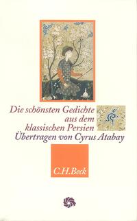 Vorderes Coverbild Die schönsten Gedichte aus dem klassischen Persien