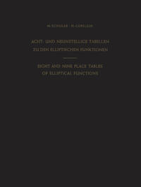 Vorderes Coverbild Acht- und Neunstellige Tabellen zu den Elliptischen Funktionen / Eight and Nine Place Tables of Elliptical Functions