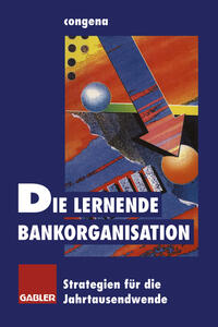 Vorderes Coverbild Die lernende Bankorganisation