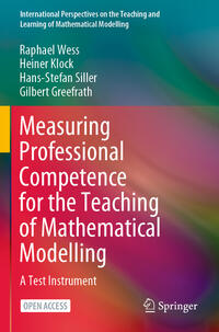 Vorderes Coverbild Measuring Professional Competence for the Teaching of Mathematical Modelling
