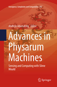 Vorderes Coverbild Advances in Physarum Machines