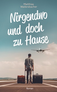 Vorderes Coverbild Nirgendwo und doch zu Hause