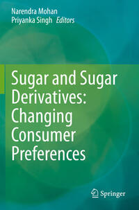 Vorderes Coverbild Sugar and Sugar Derivatives: Changing Consumer Preferences