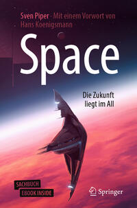 Vorderes Coverbild Space – Die Zukunft liegt im All