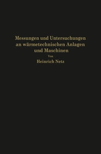 Vorderes Coverbild Messungen und Untersuchungen an wärmetechnischen Anlagen und Maschinen