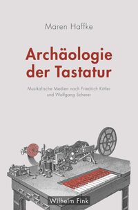 Vorderes Coverbild Archäologie der Tastatur